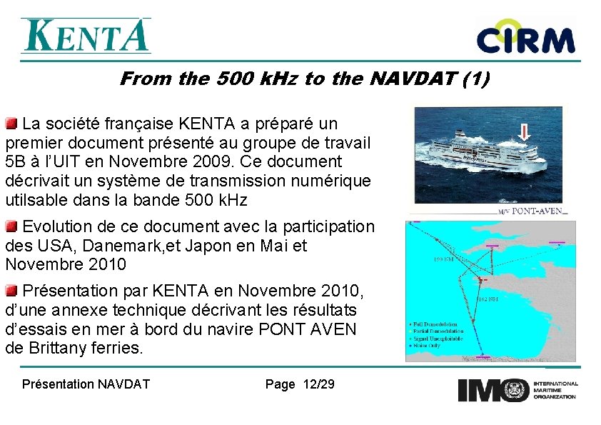 From the 500 k. Hz to the NAVDAT (1) La société française KENTA a