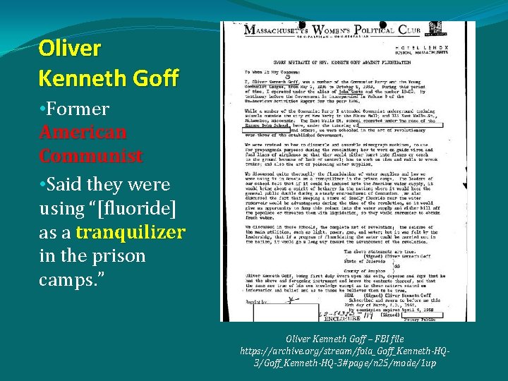 Oliver Kenneth Goff • Former American Communist • Said they were using “[fluoride] as