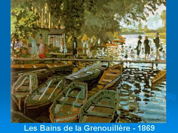 Les Bains de la Grenouillère - 1869 