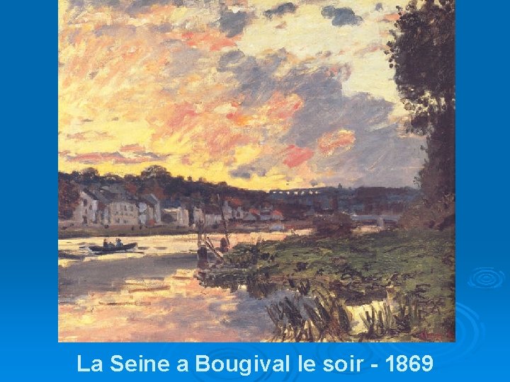 La Seine a Bougival le soir - 1869 