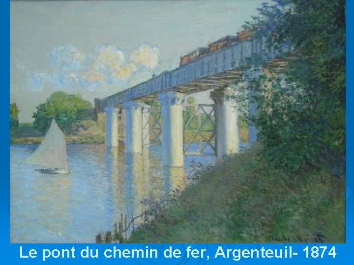 Le pont du chemin de fer, Argenteuil- 1874 