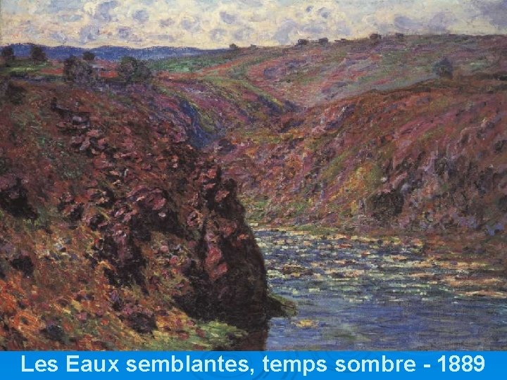 Les Eaux semblantes, temps sombre - 1889 