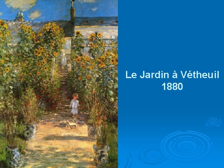 Le Jardin à Vétheuil 1880 