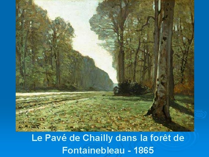 Le Pavé de Chailly dans la forêt de Fontainebleau - 1865 