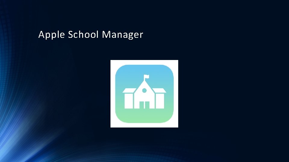 Apple School Manager 