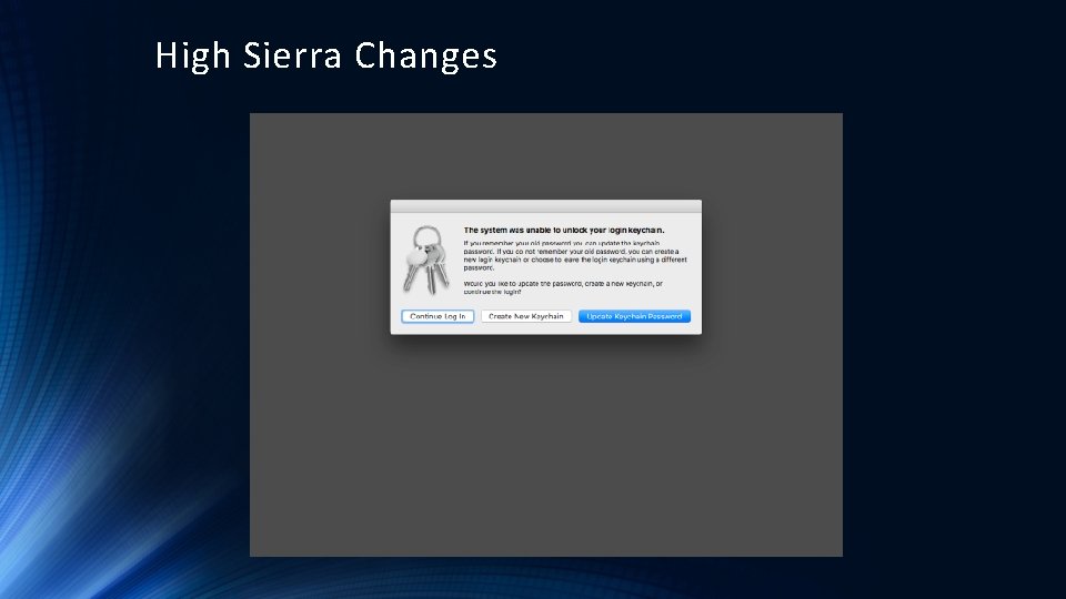 High Sierra Changes 