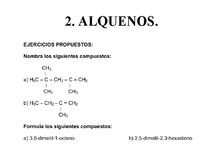 2. ALQUENOS. 