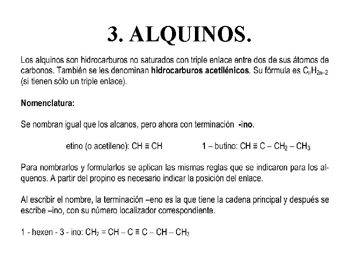 3. ALQUINOS. 