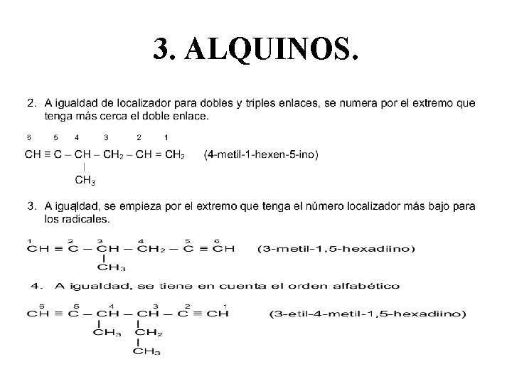 3. ALQUINOS. 