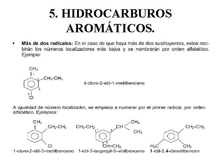 5. HIDROCARBUROS AROMÁTICOS. 