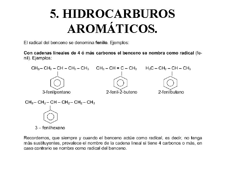 5. HIDROCARBUROS AROMÁTICOS. 