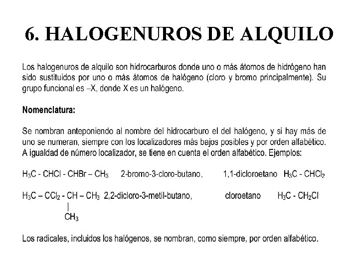 6. HALOGENUROS DE ALQUILO 