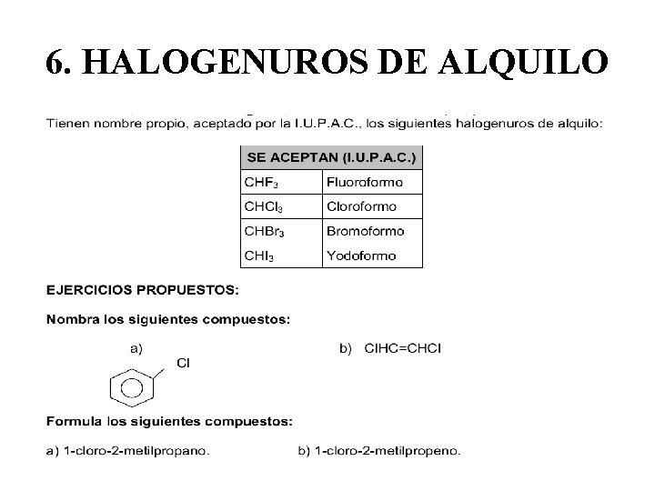 6. HALOGENUROS DE ALQUILO 