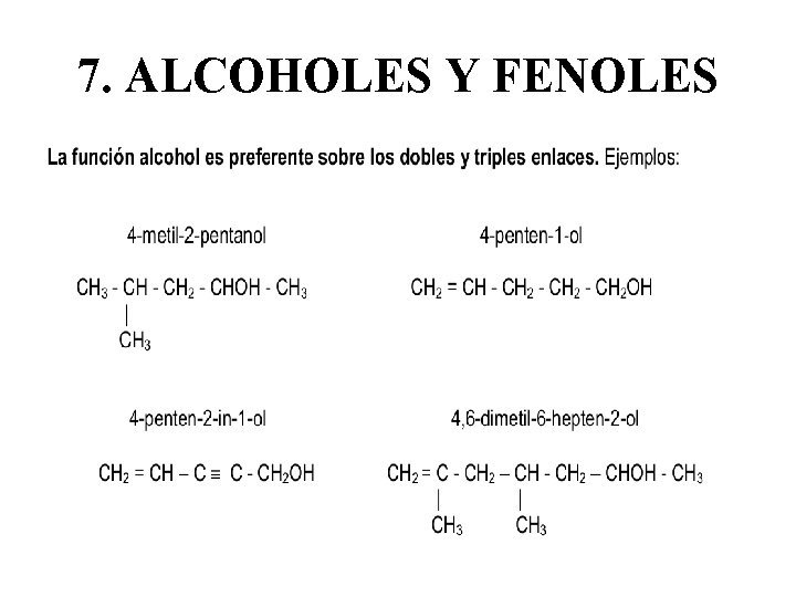 7. ALCOHOLES Y FENOLES 
