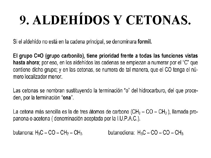 9. ALDEHÍDOS Y CETONAS. 