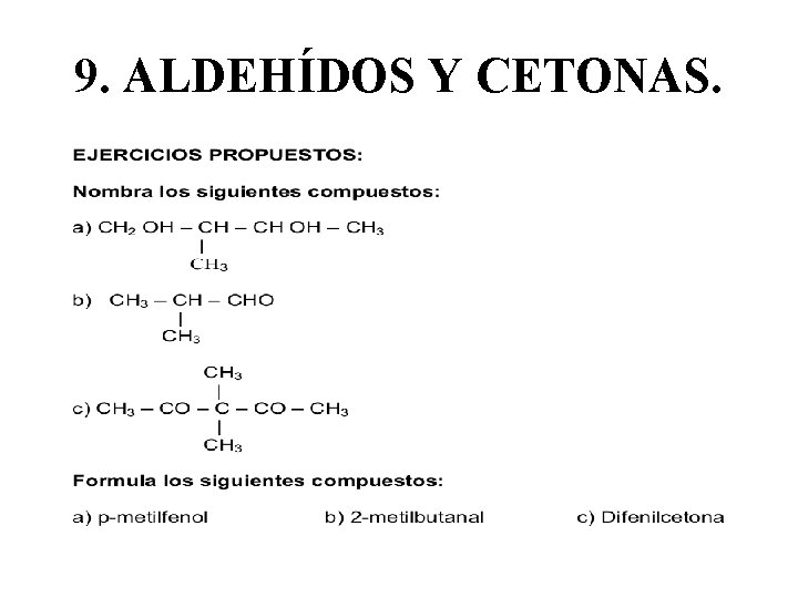 9. ALDEHÍDOS Y CETONAS. 