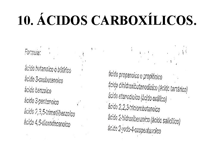 10. ÁCIDOS CARBOXÍLICOS. 