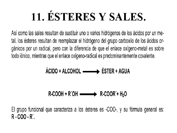 11. ÉSTERES Y SALES. 