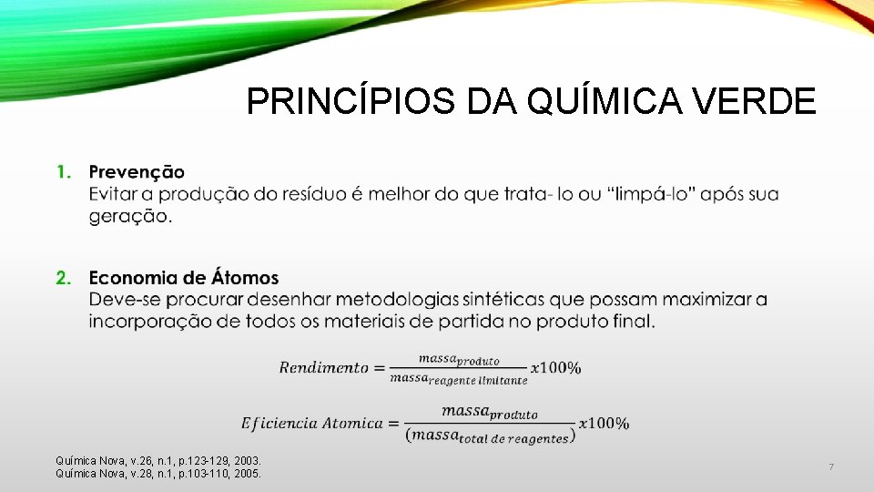 PRINCÍPIOS DA QUÍMICA VERDE • Química Nova, v. 26, n. 1, p. 123 -129,