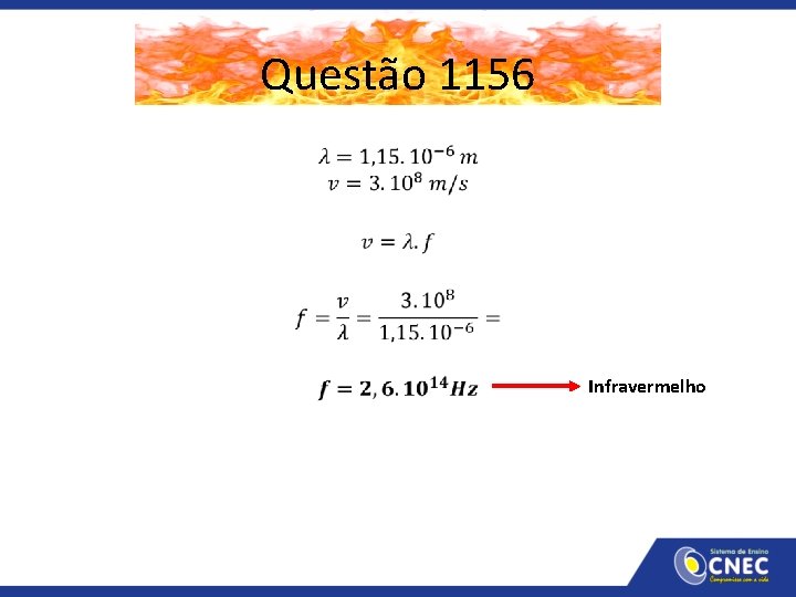 Questão 1156 • Infravermelho 