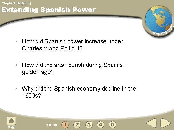 Chapter 4, Section 1 Extending Spanish Power • How did Spanish power increase under Chapter 4, Section 1 Extending Spanish Power • How did Spanish power increase under