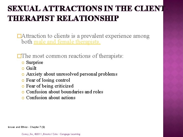 SEXUAL ATTRACTIONS IN THE CLIENTTHERAPIST RELATIONSHIP �Attraction to clients is a prevalent experience among SEXUAL ATTRACTIONS IN THE CLIENTTHERAPIST RELATIONSHIP �Attraction to clients is a prevalent experience among