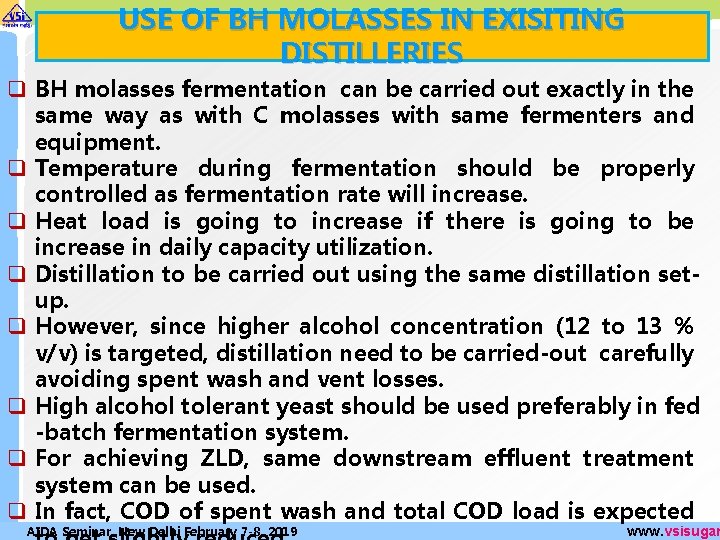 USE OF BH MOLASSES IN EXISITING DISTILLERIES q BH molasses fermentation can be carried