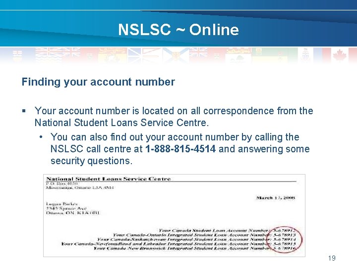 NSLSC ~ Online Finding your account number § Your account number is located on