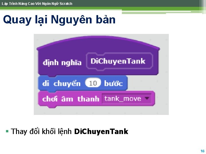 Lập Trình Nâng Cao Với Ngôn Ngữ Scratch Quay lại Nguyên bản § Thay Lập Trình Nâng Cao Với Ngôn Ngữ Scratch Quay lại Nguyên bản § Thay