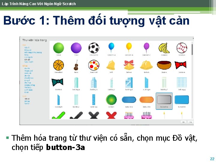 Lập Trình Nâng Cao Với Ngôn Ngữ Scratch Bước 1: Thêm đối tượng vật Lập Trình Nâng Cao Với Ngôn Ngữ Scratch Bước 1: Thêm đối tượng vật