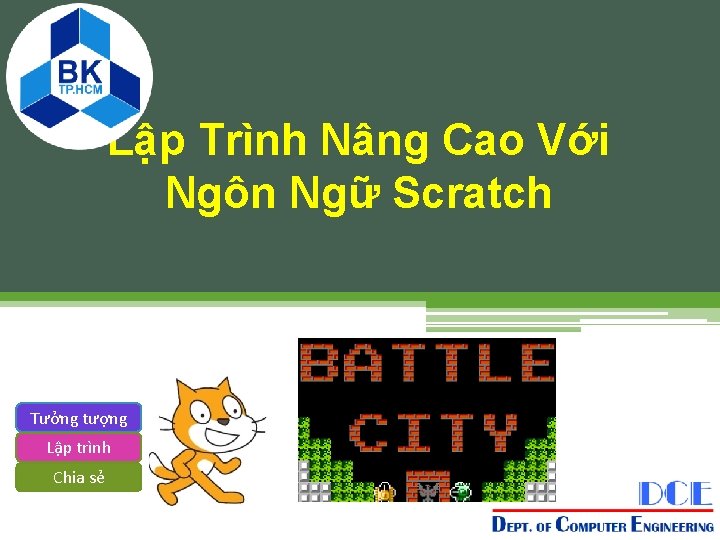 Lập Trình Nâng Cao Với Ngôn Ngữ Scratch Tưởng tượng Lập trình Chia sẻ Lập Trình Nâng Cao Với Ngôn Ngữ Scratch Tưởng tượng Lập trình Chia sẻ