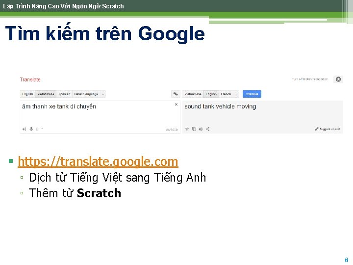 Lập Trình Nâng Cao Với Ngôn Ngữ Scratch Tìm kiếm trên Google § https: Lập Trình Nâng Cao Với Ngôn Ngữ Scratch Tìm kiếm trên Google § https: