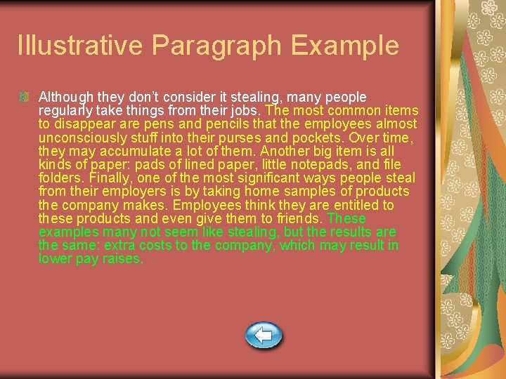 Illustrative Paragraph Example Although they don’t consider it stealing, many people regularly take things