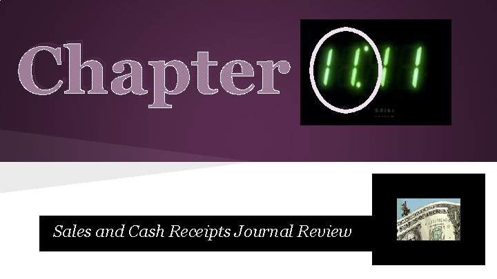 Chapter Sales and Cash Receipts Journal Review 