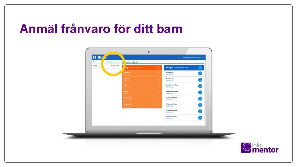 Anmäl frånvaro för ditt barn 