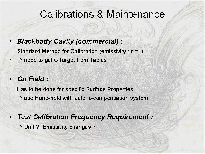 Calibrations & Maintenance • Blackbody Cavity (commercial) : Standard Method for Calibration (emissivity :