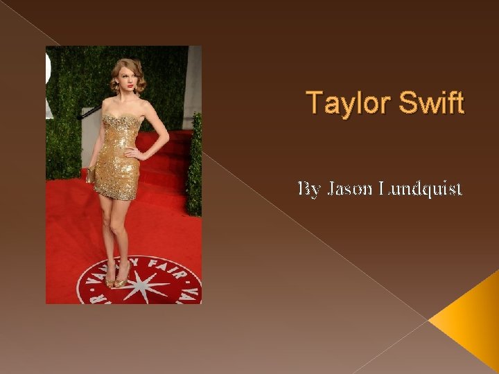Taylor Swift By Jason Lundquist 