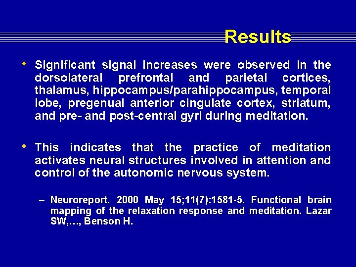 Results • Significant signal increases were observed in the dorsolateral prefrontal and parietal cortices, Results • Significant signal increases were observed in the dorsolateral prefrontal and parietal cortices,