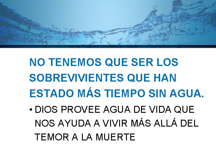 IN TIME OF CRISIS NO TENEMOS QUE SER LOS SOBREVIVIENTES QUE HAN ESTADO MÁS