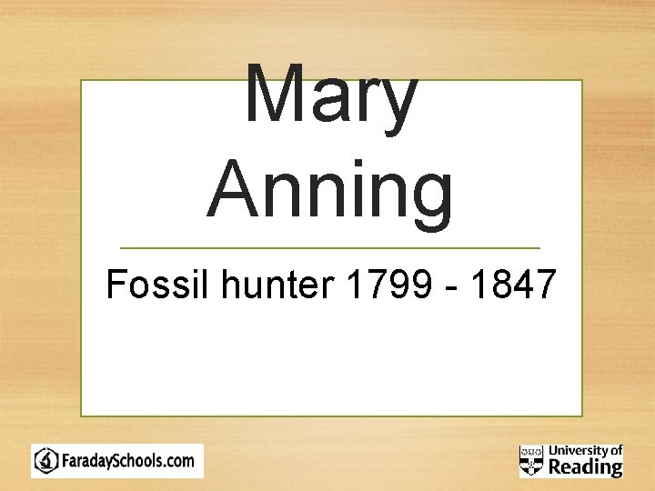 Mary Anning Fossil hunter 1799 - 1847 