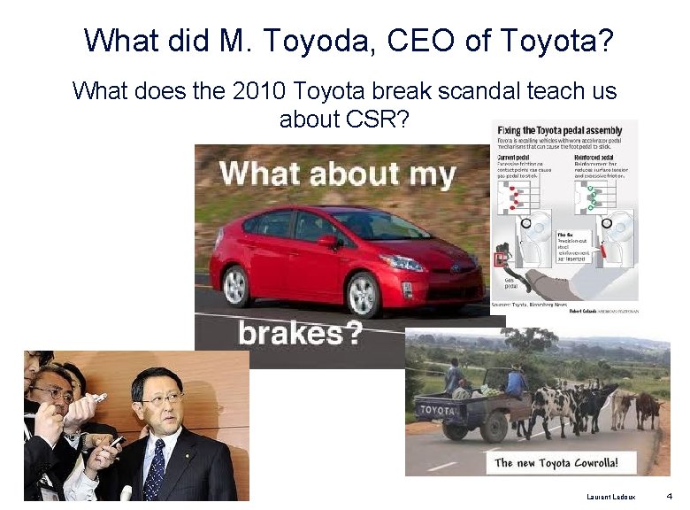 What did M. Toyoda, CEO of Toyota? What does the 2010 Toyota break scandal