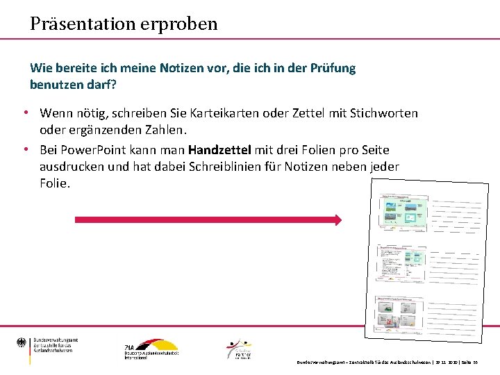 Präsentation erproben Wie bereite ich meine Notizen vor, die ich in der Prüfung benutzen