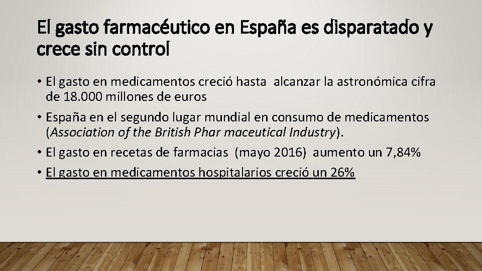 El gasto farmacéutico en España es disparatado y crece sin control • El gasto