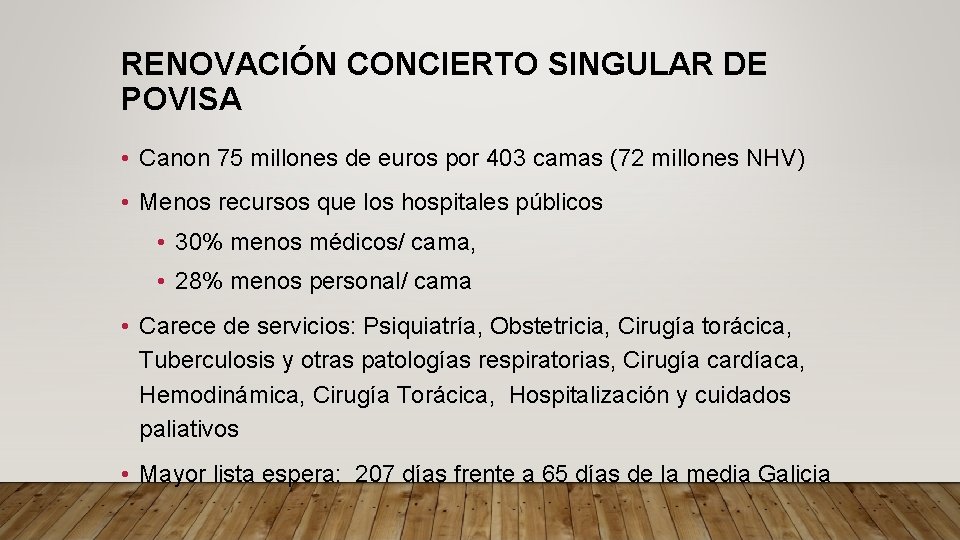 RENOVACIÓN CONCIERTO SINGULAR DE POVISA • Canon 75 millones de euros por 403 camas