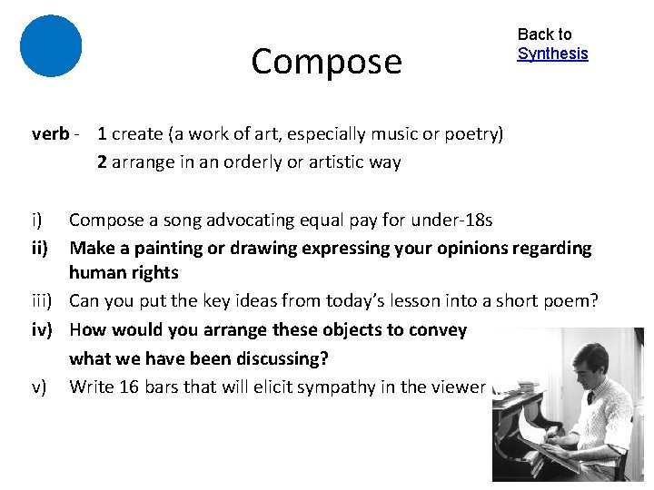 Compose Back to Synthesis verb - 1 create (a work of art, especially music