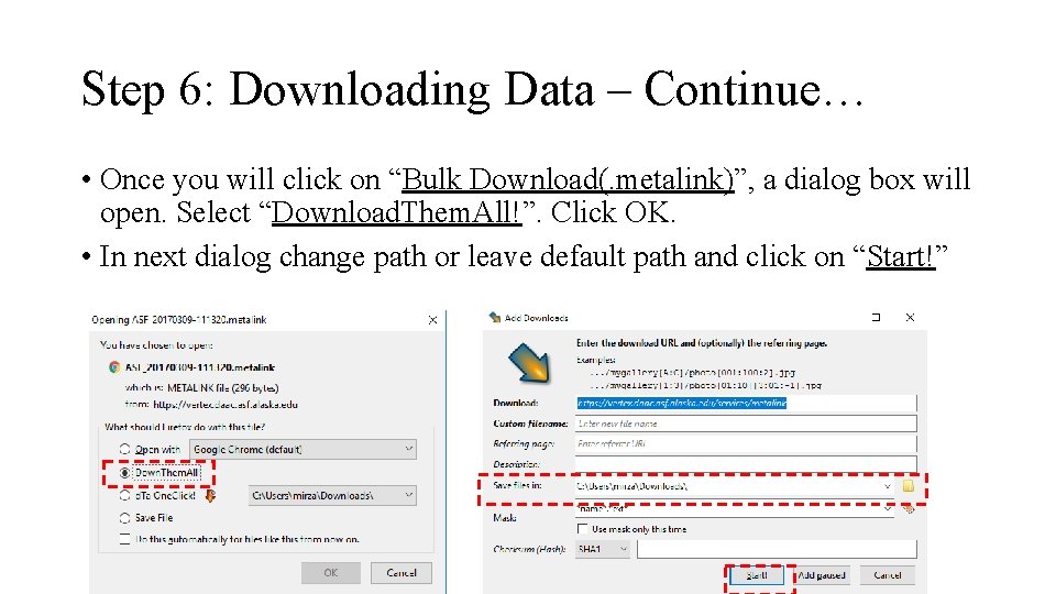 Step 6: Downloading Data – Continue… • Once you will click on “Bulk Download(.