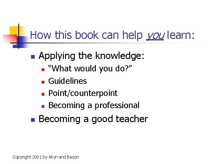How this book can help you learn: n Applying the knowledge: n n n