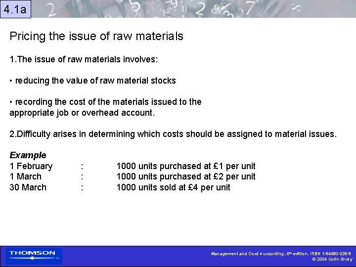 4. 1 a Pricing the issue of raw materials 1. The issue of raw