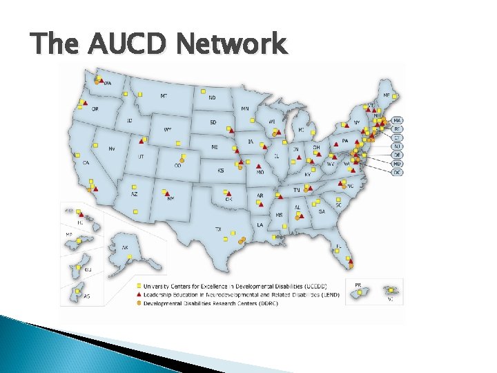 The AUCD Network The AUCD Network