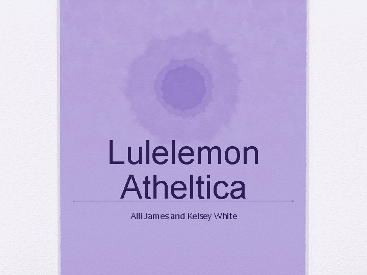 Lulelemon Atheltica Alli James and Kelsey White 